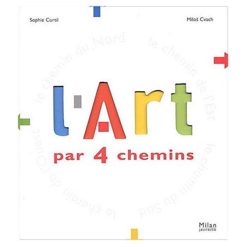 L'art par 4 chemins